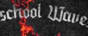 OLDSCHOOL WAVES CHAPTER 2