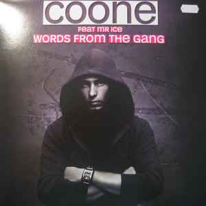 Coone Feat Mr Ice ‎– Words From The Gang