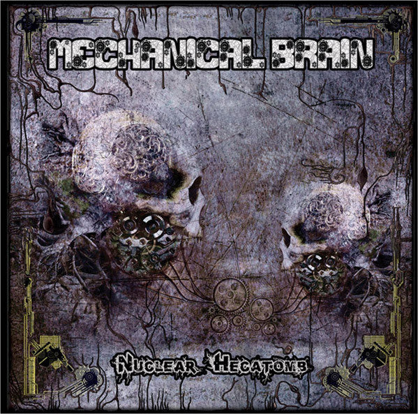 Mechanical Brain Nuclear Hecatomb