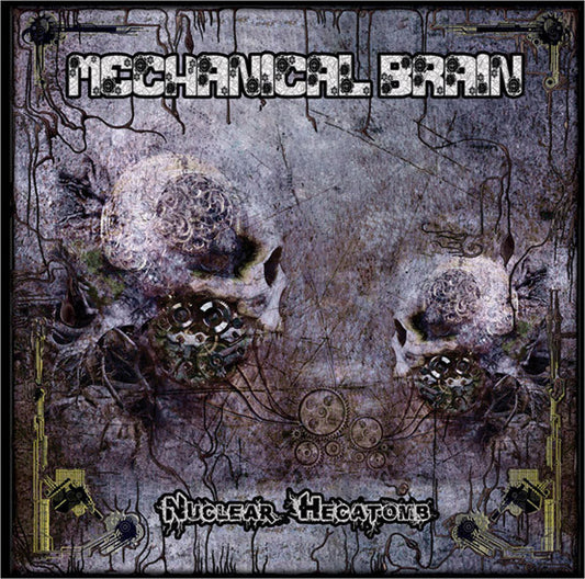 Mechanical Brain Nuclear Hecatomb