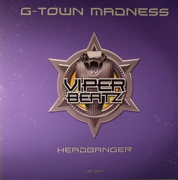 Viper Beatz 007 G-Town Madness – Headbanger