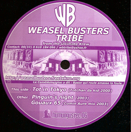 Weasel Busters Tribe – Le Caméléonzigloo A Dit: Basse Qui Roule Amasse La Foule