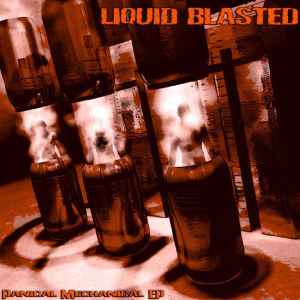 Liquid Blasted – Panical Mechanical EP
