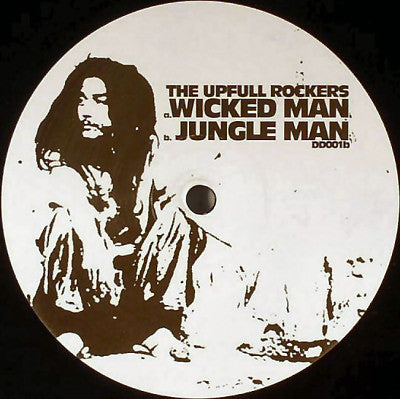 The Upfull Rockers – Wicked Man / Jungle Man