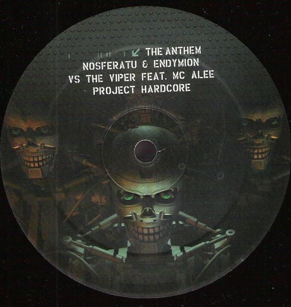 Bionic 012 Nosferatu & Endymion Vs The Viper Feat. MC Alee ‎– Project Hardcore.NL The Anthem
