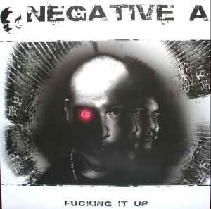 DNA028 Negative A – Fucking It Up