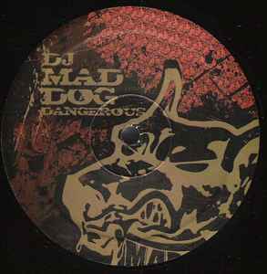 DJ Mad Dog – Dangerous