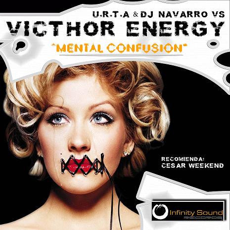 U.R.T.A & DJ Navarro VS Victhor Energy – Mental Confusion