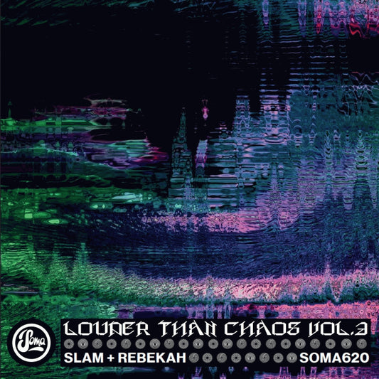 Slam & Rebekah  – Louder Than Chaos Vol. 3